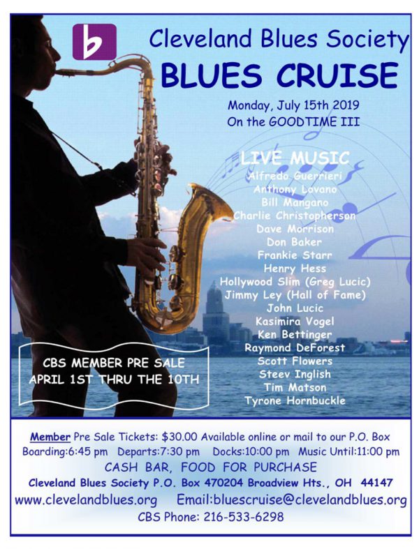 The 7th Annual CBS Blues Cruise gets underway on Monday July 15, 2019 at 7:30pm Sharp!
Tickets go on sale for CBS members first.
Want your tickets early? Become a CBS member!
